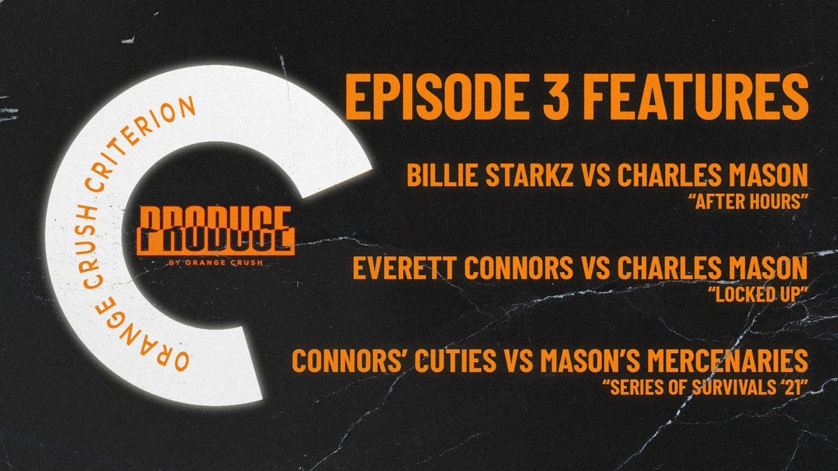 Billie Starkz vs. Charles Mason Set for Orange Crush Criterion Episode 3